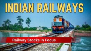 Indian Railway stocks