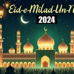 Eid-e-Milad-un-Nabi 2024: जानिए क्यों मनाते है ईद? और 5 Best wishes For Eid