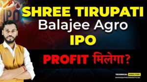 Shree Tirupati Balaji Agro IPO